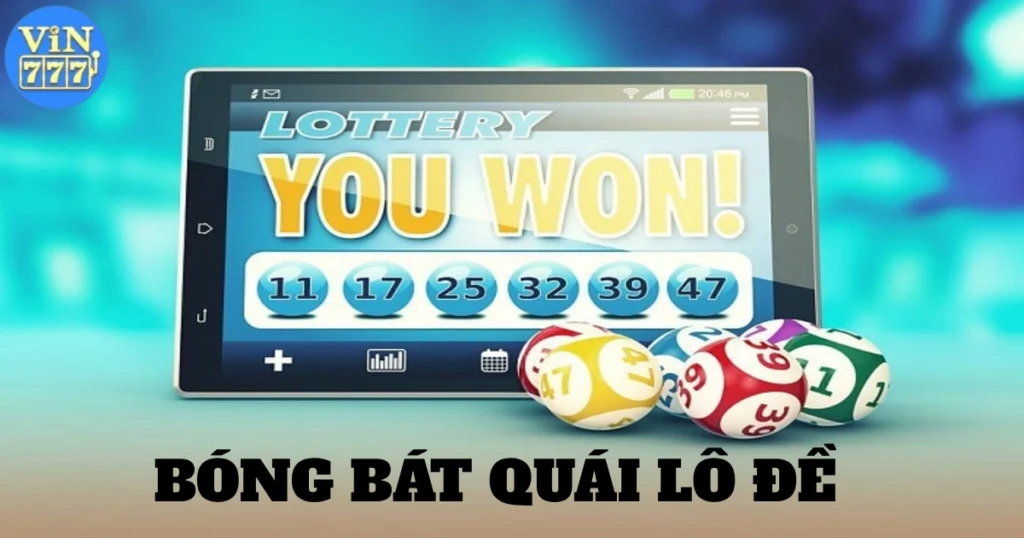 bong bat quai lo de 5